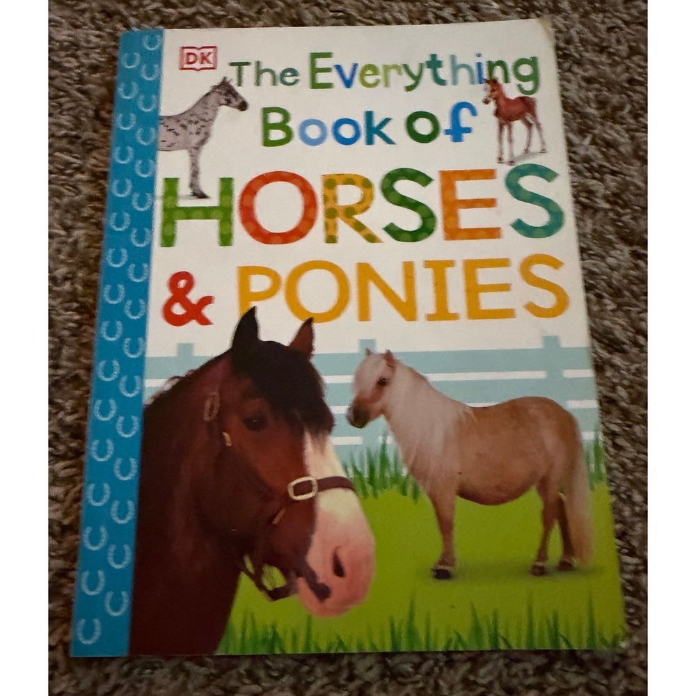 DK The Everything Book of Horses & Ponies (Paperback)